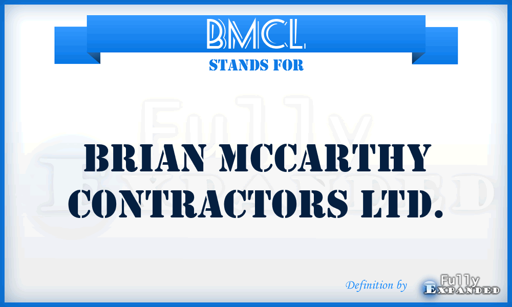 BMCL - Brian Mccarthy Contractors Ltd.