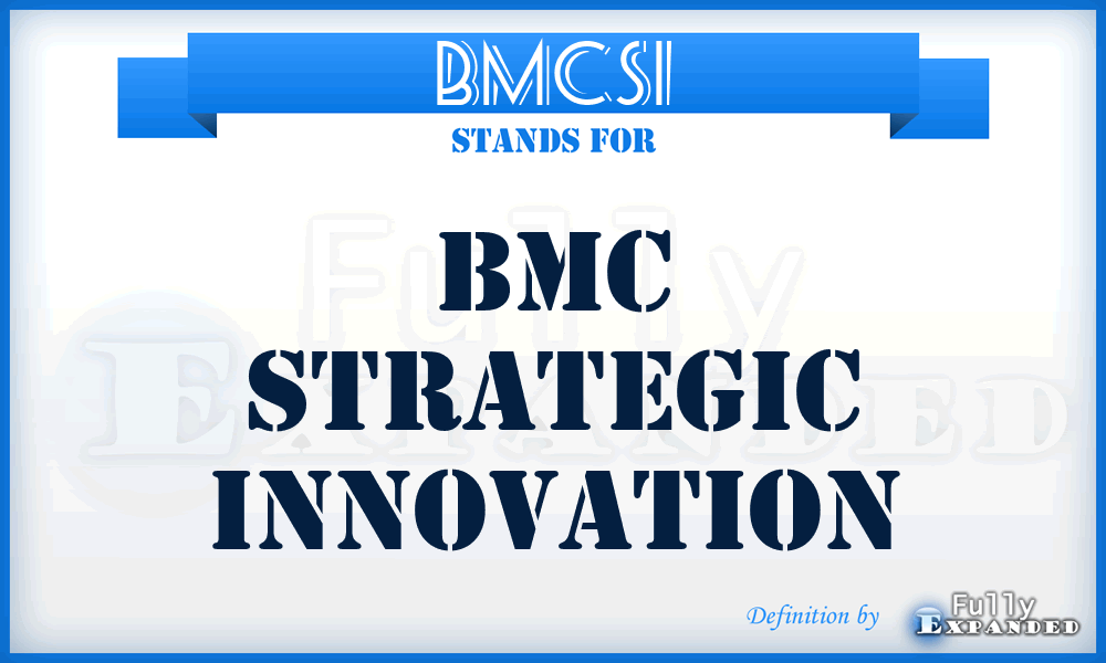 BMCSI - BMC Strategic Innovation