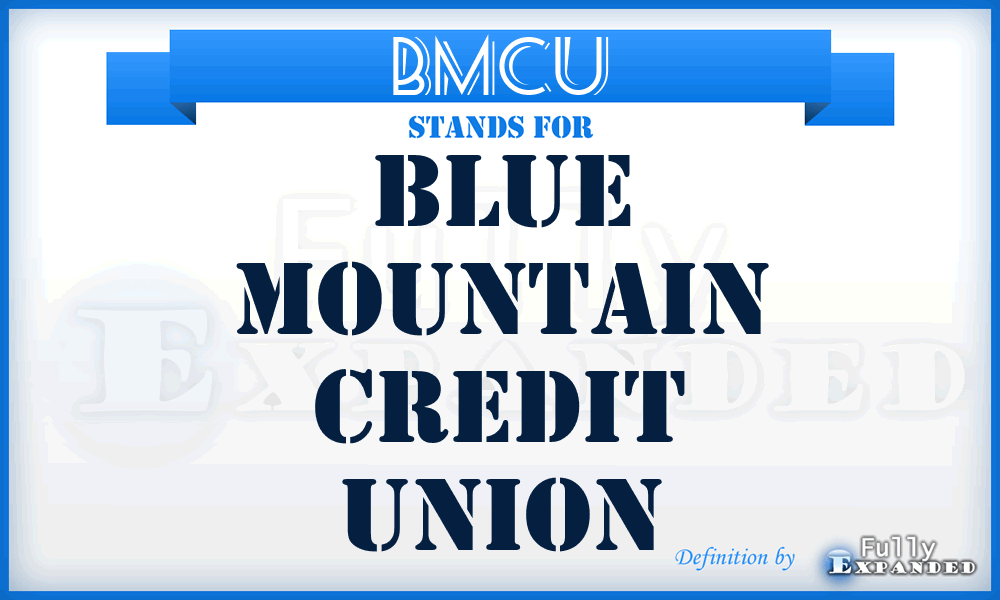 BMCU - Blue Mountain Credit Union