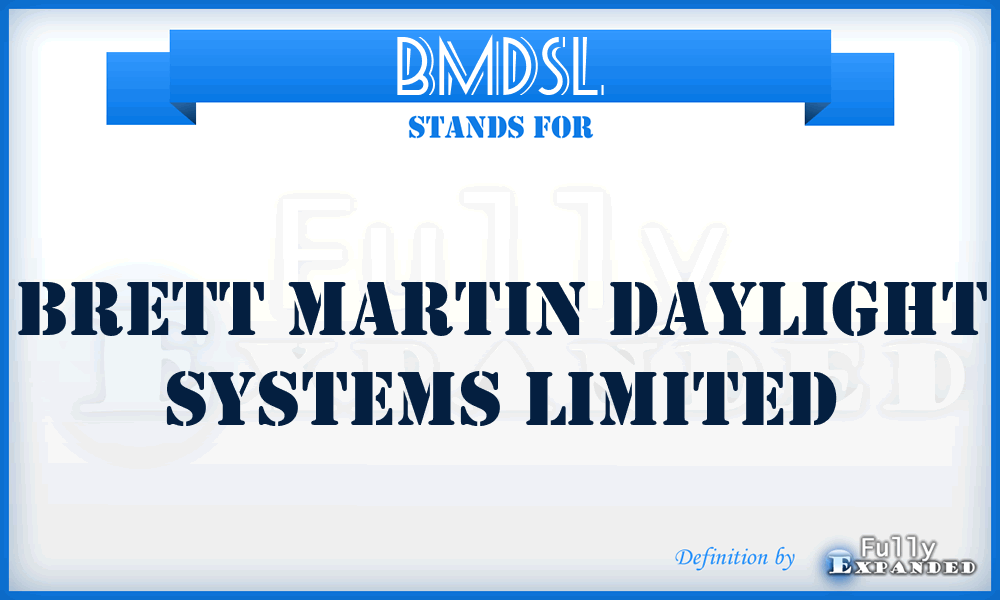 BMDSL - Brett Martin Daylight Systems Limited