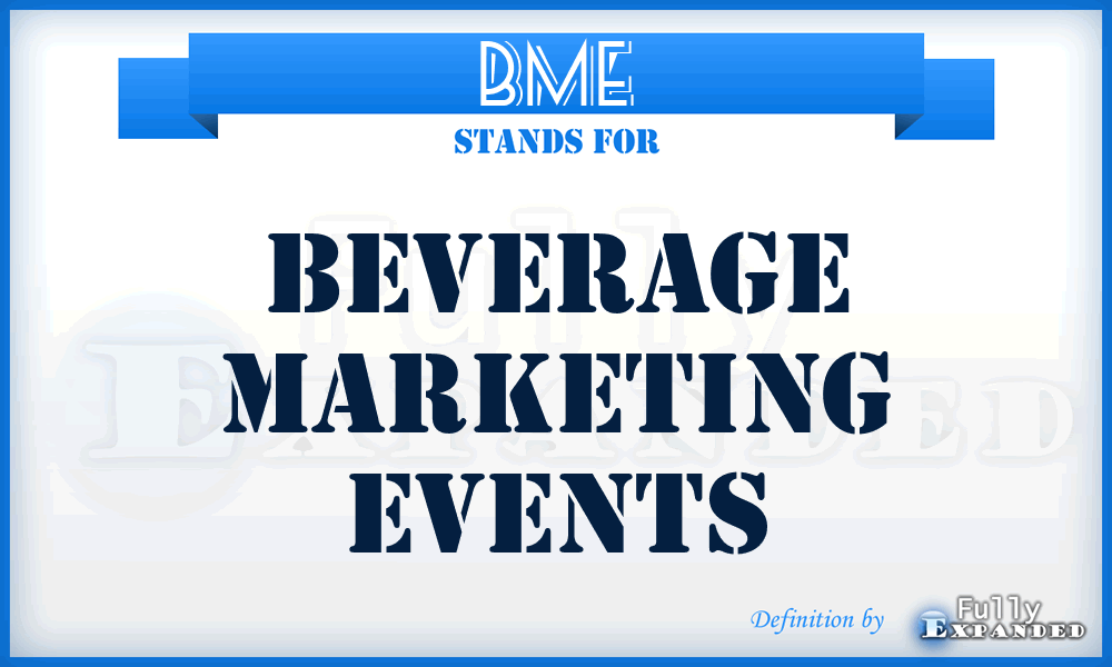 BME - Beverage Marketing Events
