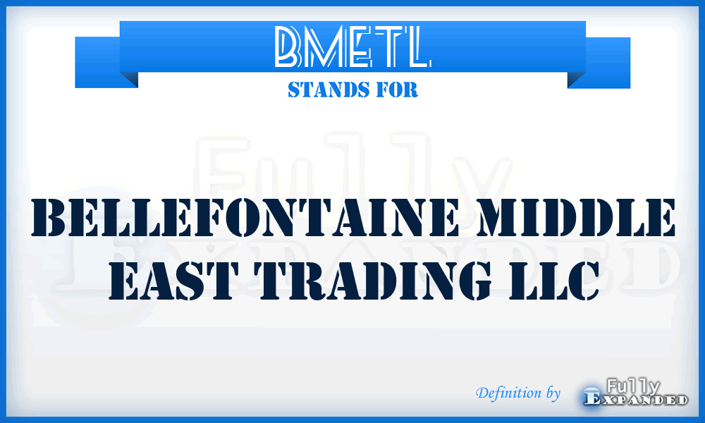 BMETL - Bellefontaine Middle East Trading LLC