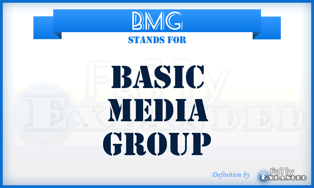 BMG - Basic Media Group