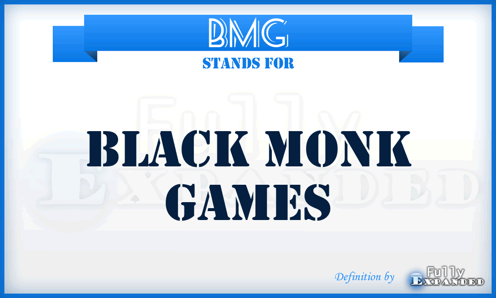 BMG - Black Monk Games