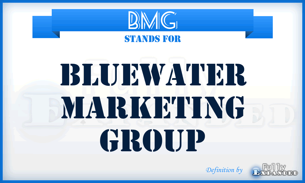 BMG - Bluewater Marketing Group