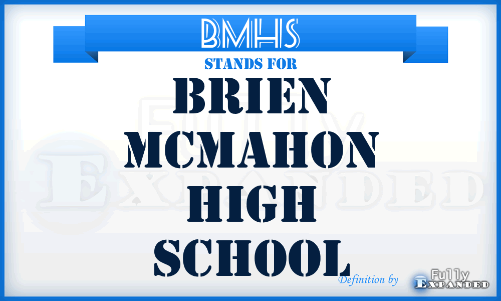 BMHS - Brien McMahon High School