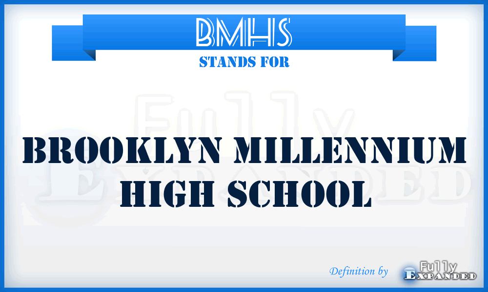 BMHS - Brooklyn Millennium High School