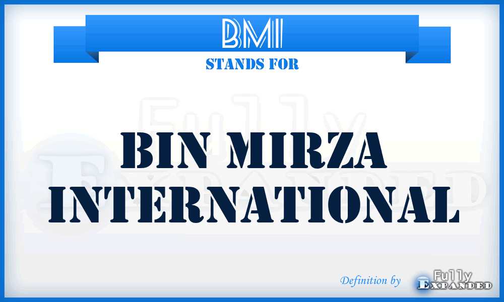 BMI - Bin Mirza International