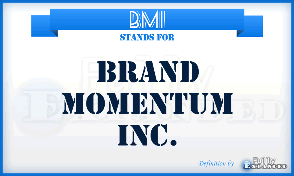 BMI - Brand Momentum Inc.