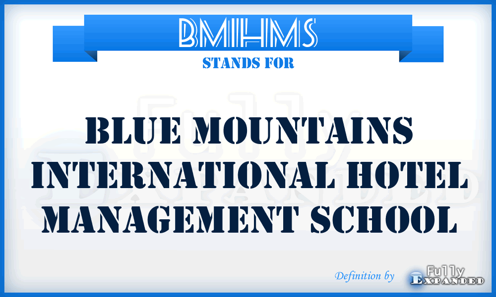BMIHMS - Blue Mountains International Hotel Management School