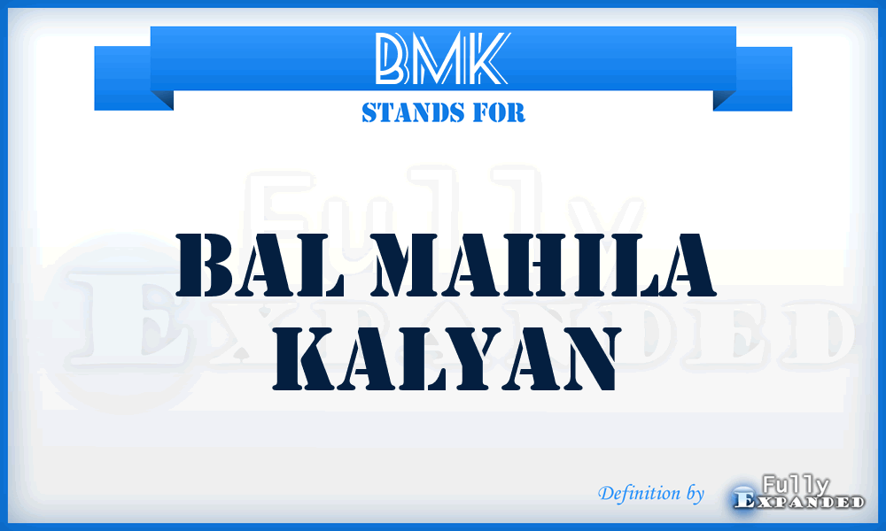 BMK - Bal Mahila Kalyan