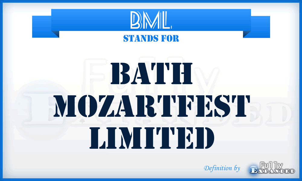 BML - Bath Mozartfest Limited