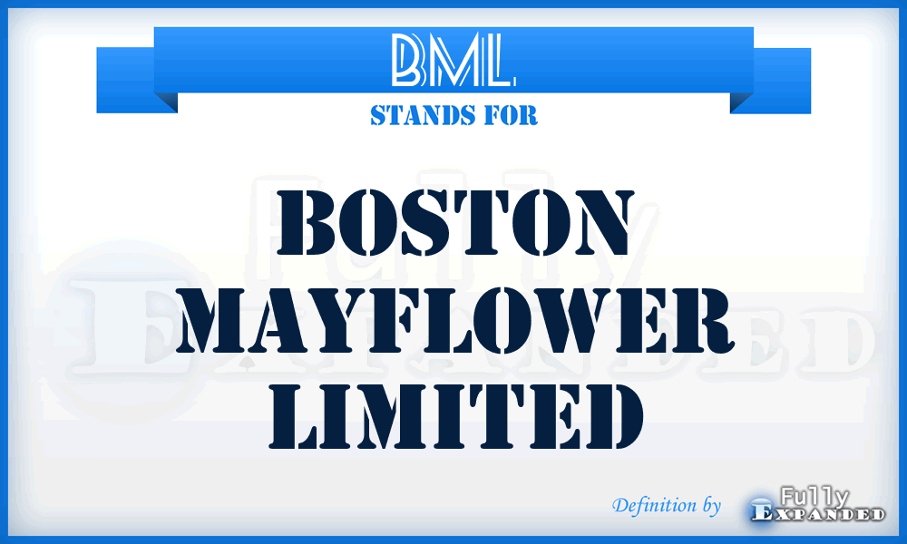 BML - Boston Mayflower Limited
