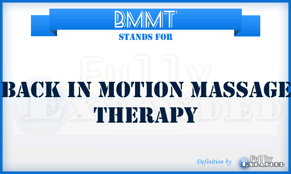 BMMT - Back in Motion Massage Therapy