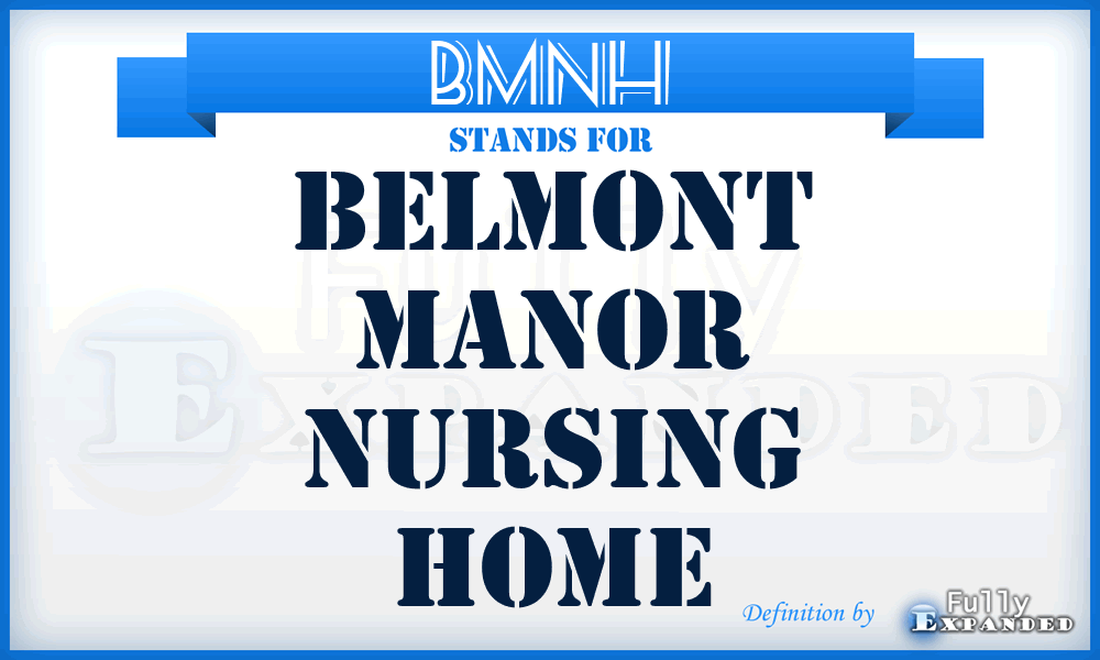 BMNH - Belmont Manor Nursing Home