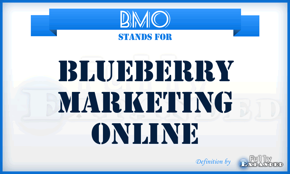 BMO - Blueberry Marketing Online