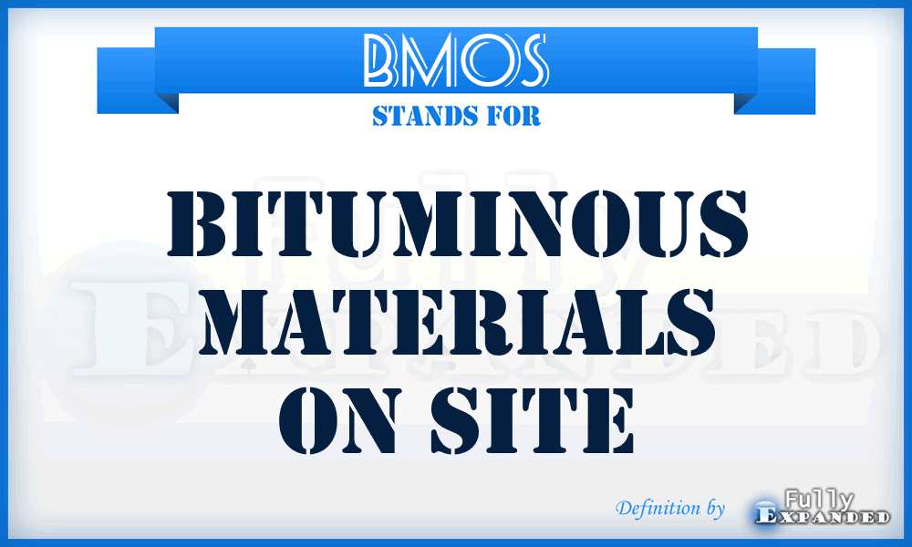BMOS - Bituminous Materials On Site