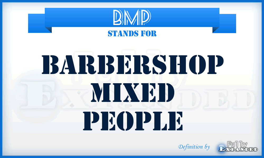 BMP - Barbershop Mixed People