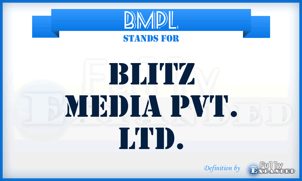 BMPL - Blitz Media Pvt. Ltd.