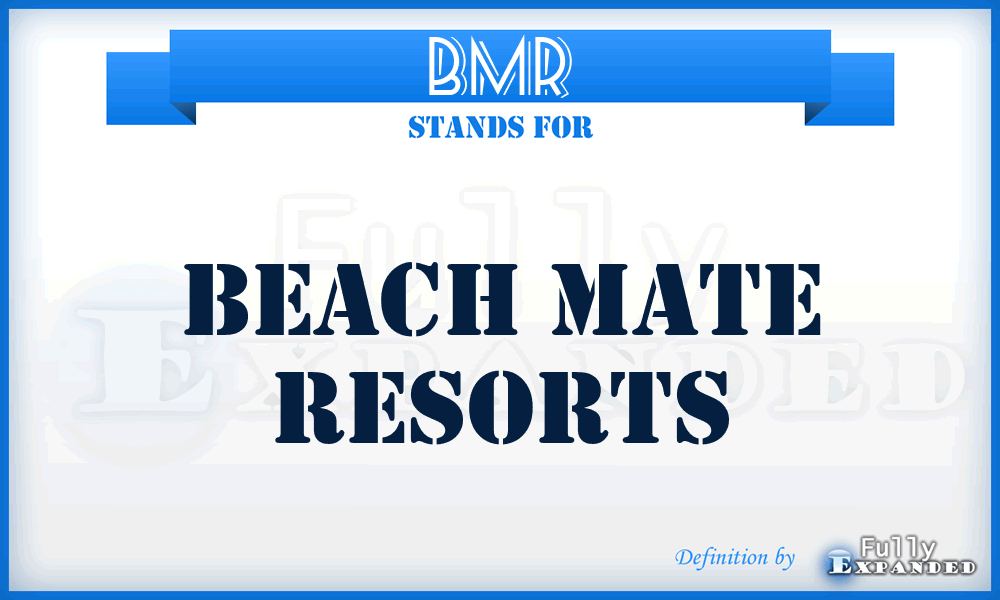 BMR - Beach Mate Resorts