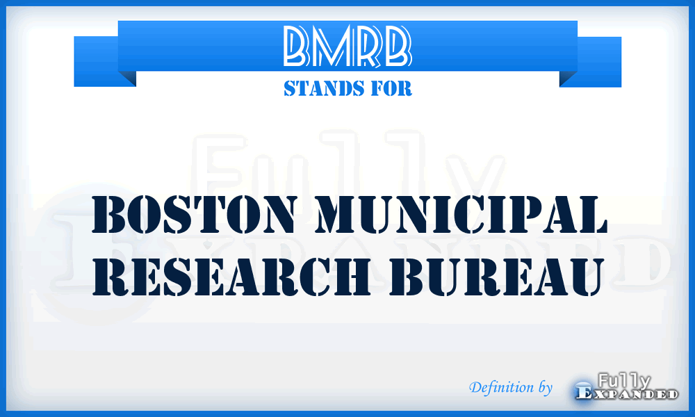 BMRB - Boston Municipal Research Bureau