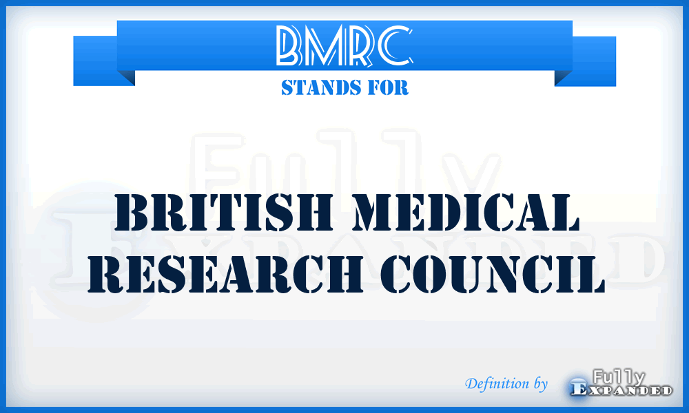 BMRC - British Medical Research Council