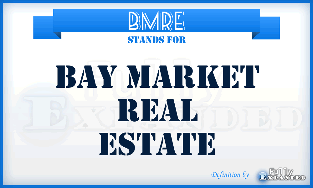 BMRE - Bay Market Real Estate