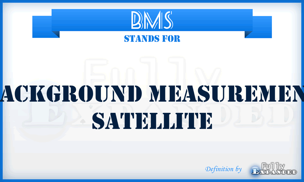 BMS - Background Measurement Satellite