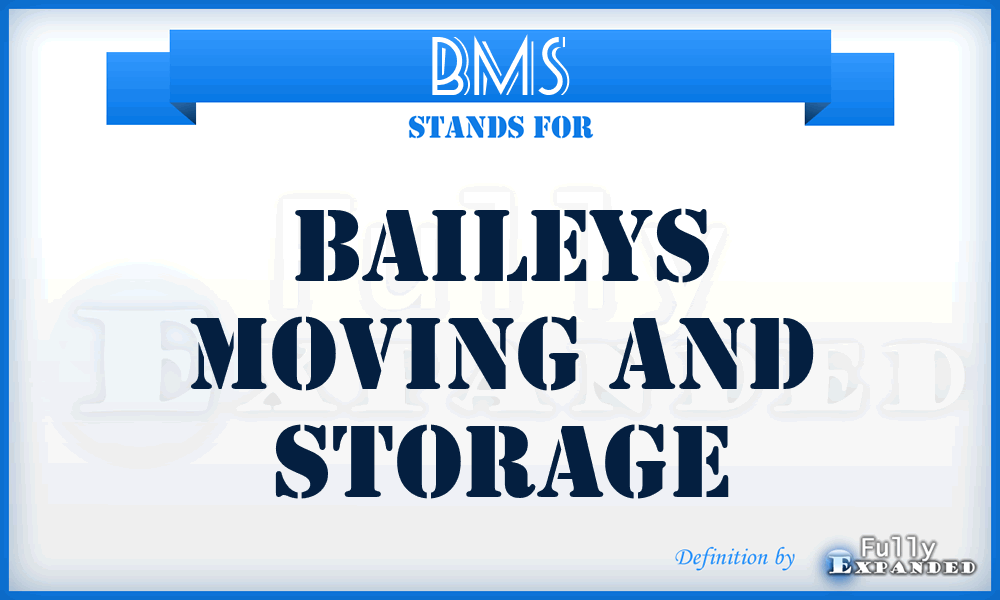 BMS - Baileys Moving and Storage