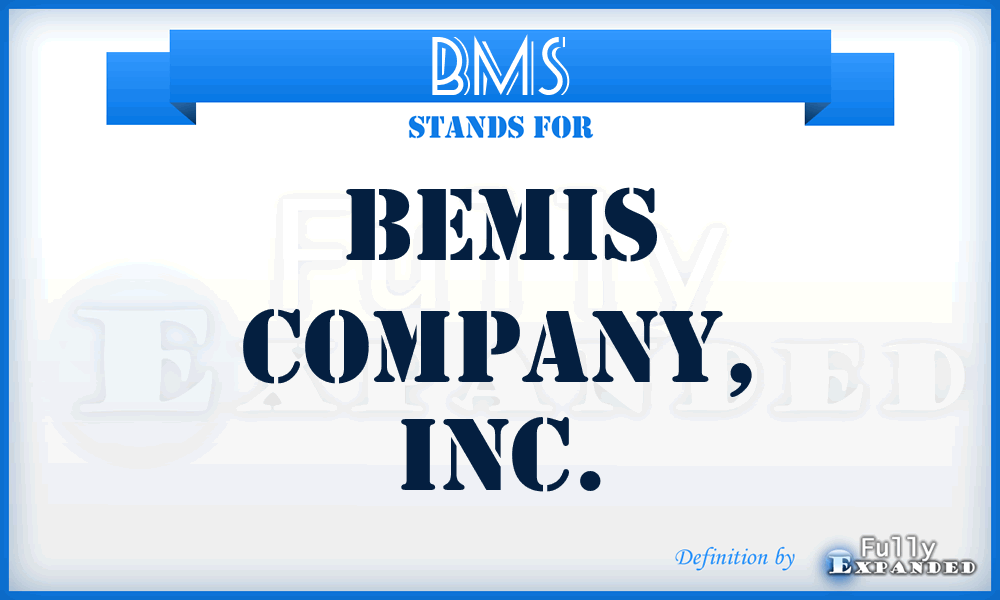 BMS - Bemis Company, Inc.