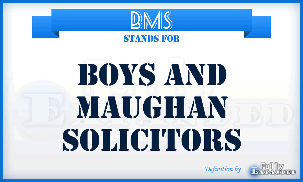 BMS - Boys and Maughan Solicitors