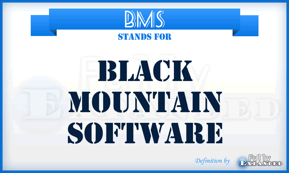 BMS - Black Mountain Software