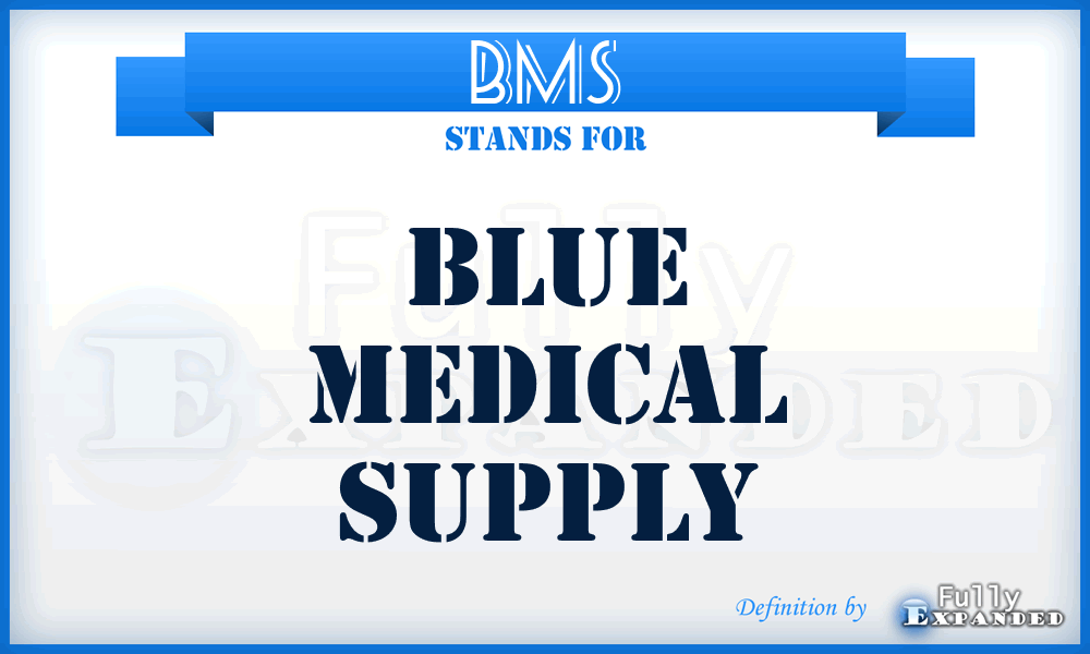 BMS - Blue Medical Supply