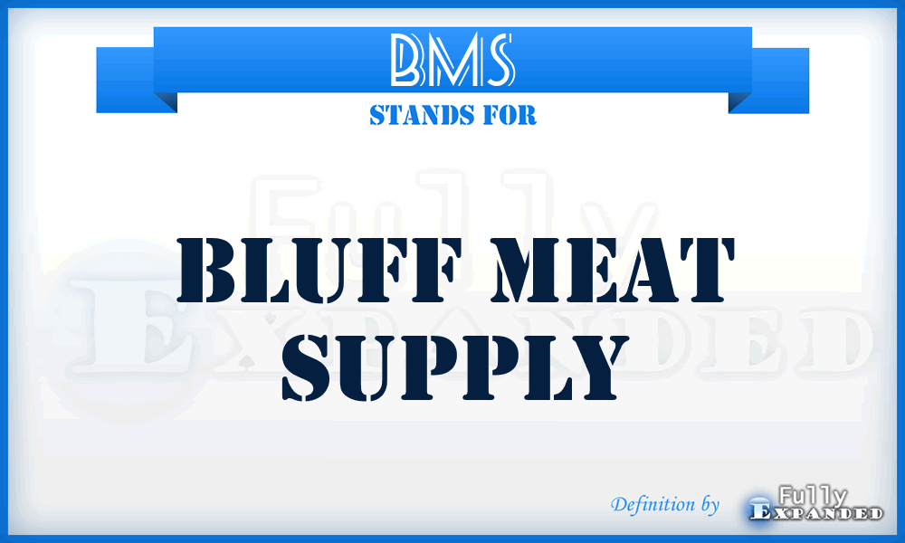 BMS - Bluff Meat Supply