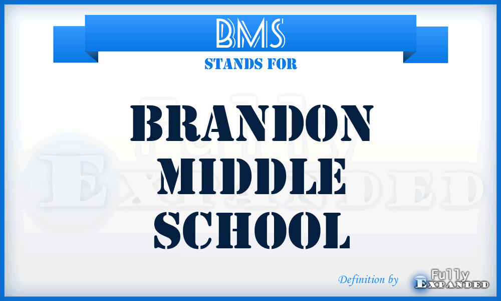 BMS - Brandon Middle School