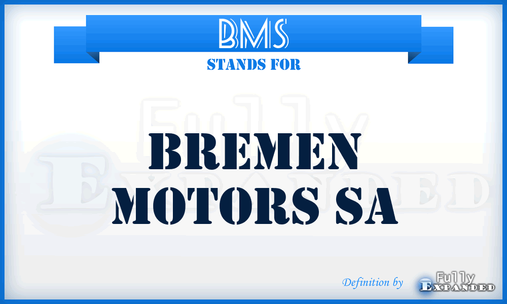 BMS - Bremen Motors Sa