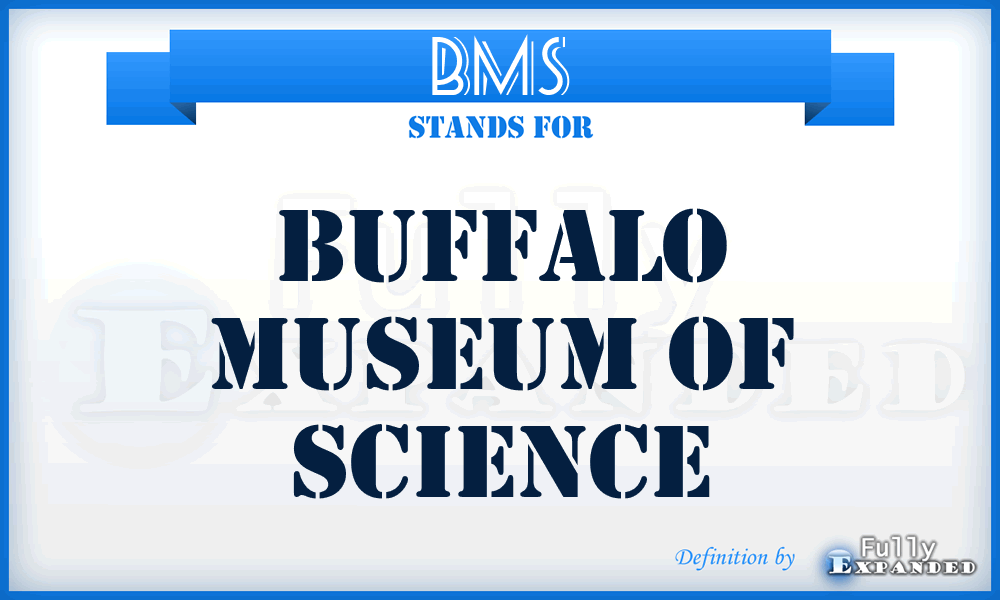 BMS - Buffalo Museum of Science