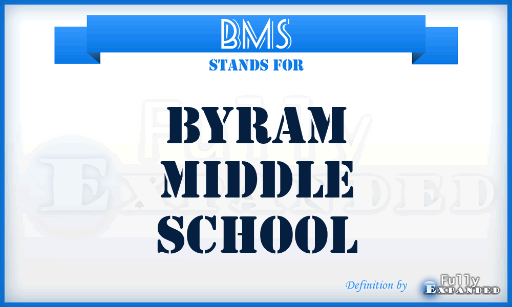 BMS - Byram Middle School