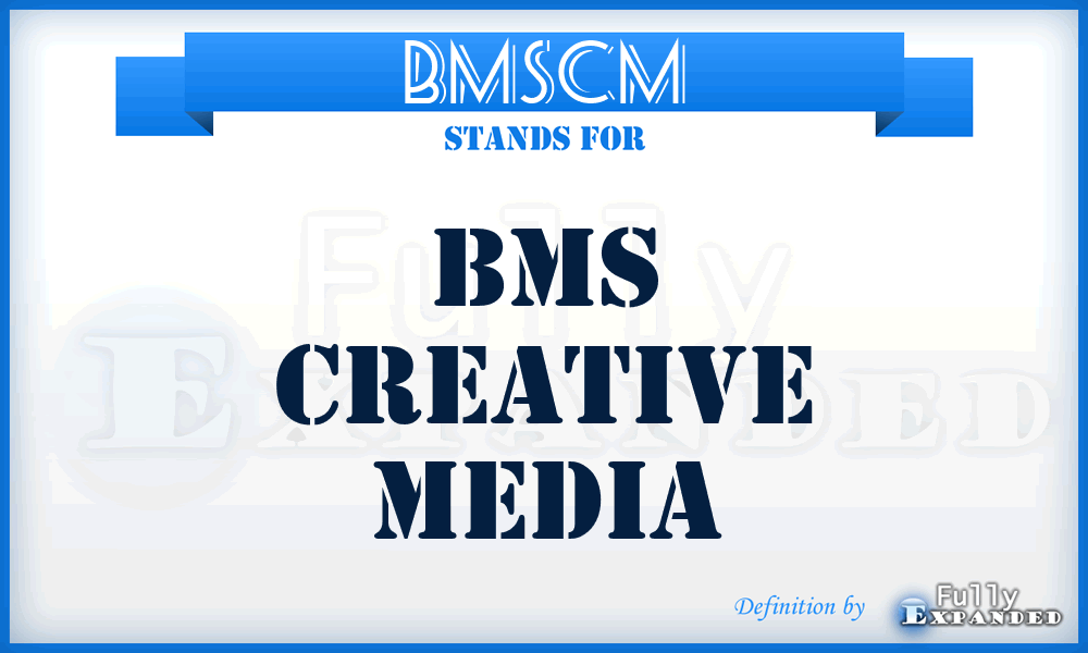 BMSCM - BMS Creative Media
