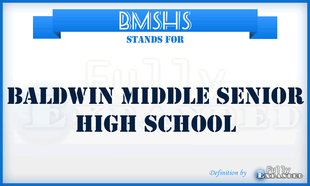 BMSHS - Baldwin Middle Senior High School