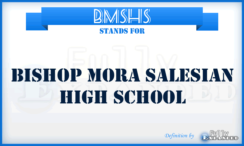 BMSHS - Bishop Mora Salesian High School