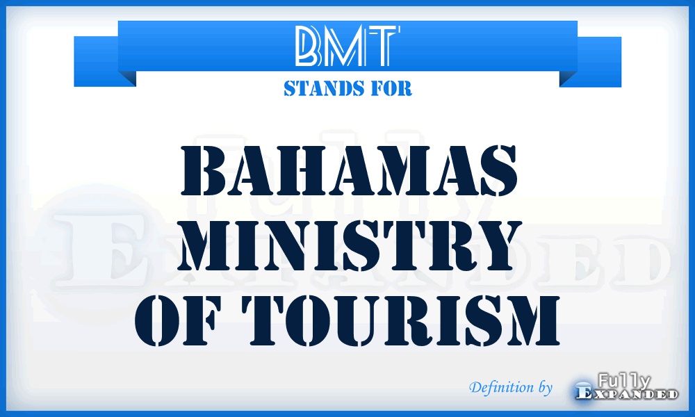 BMT - Bahamas Ministry of Tourism