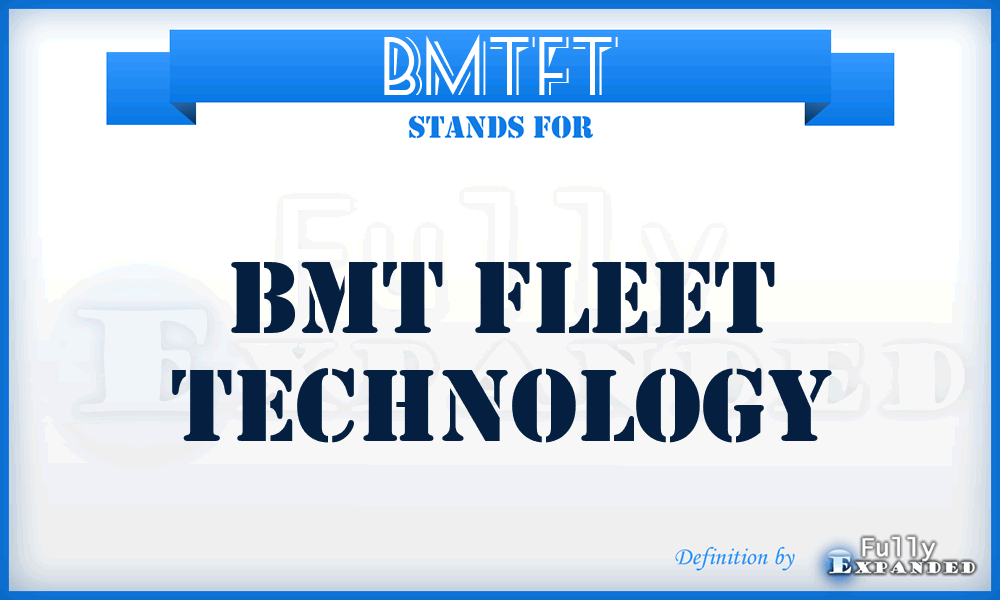 BMTFT - BMT Fleet Technology