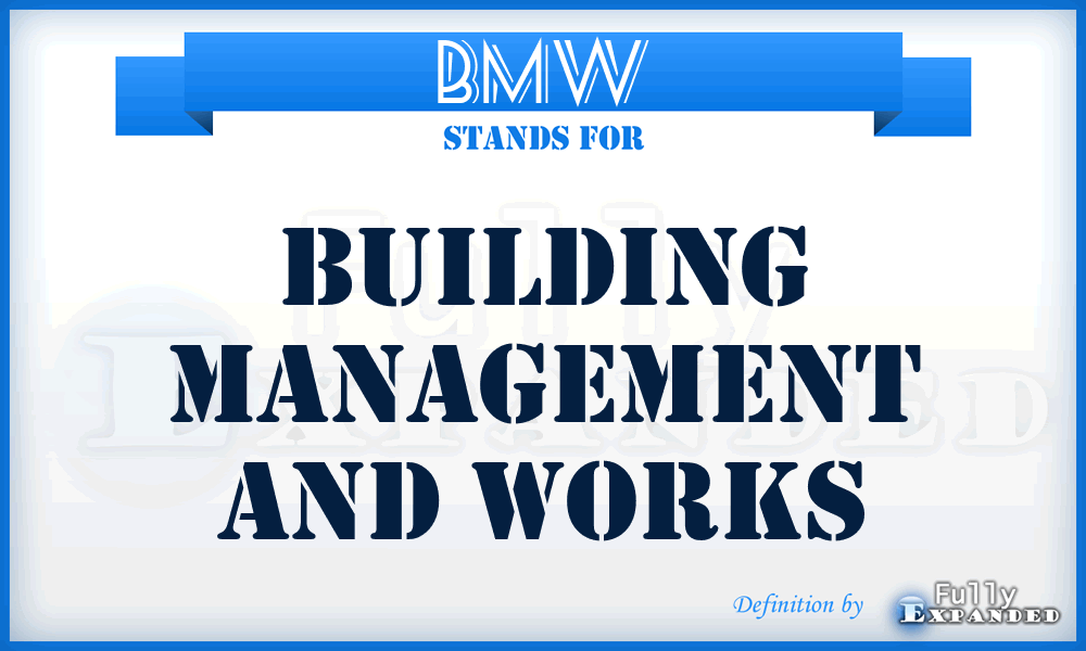 BMW - Building Management and Works