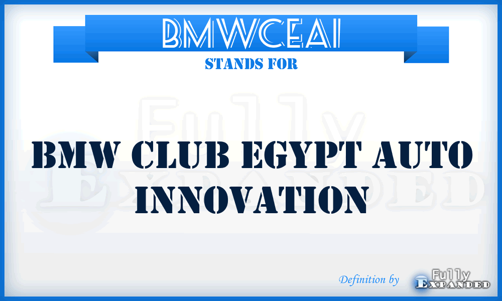 BMWCEAI - BMW Club Egypt Auto Innovation