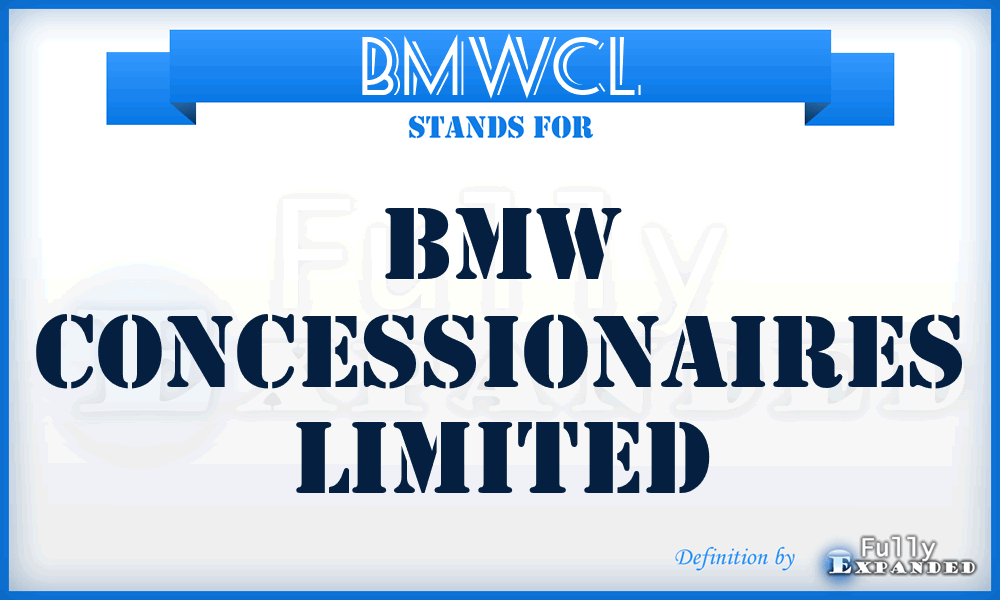 BMWCL - BMW Concessionaires Limited