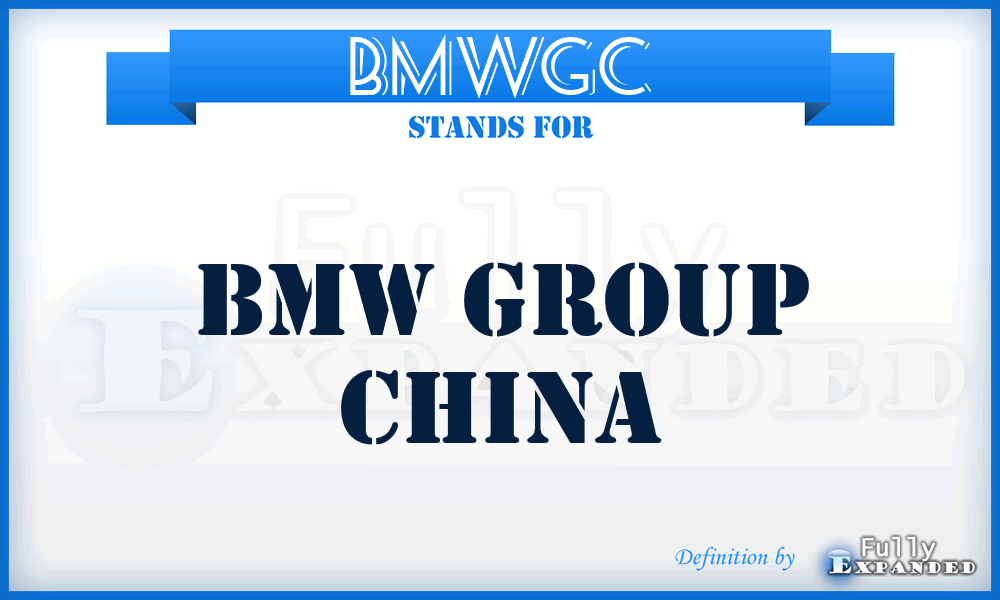 BMWGC - BMW Group China