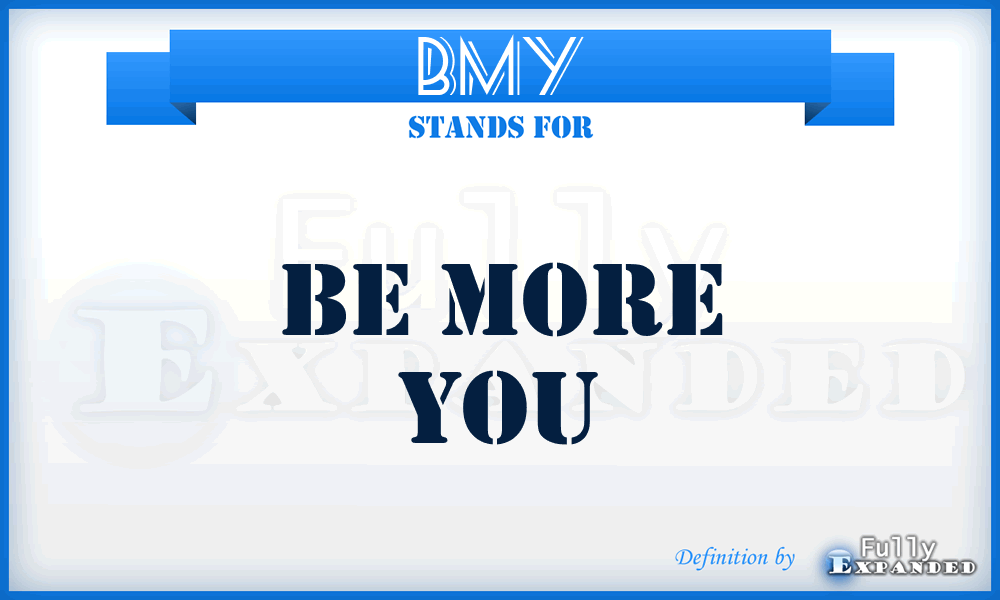 BMY - Be More You