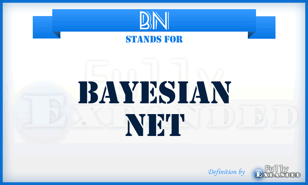 BN - Bayesian Net