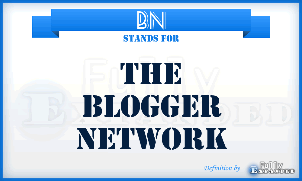 BN - The Blogger Network